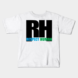 Respect Human Kids T-Shirt